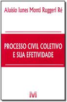 Livro - Processo civil coletivo e sua efetividade - 1 ed./2012