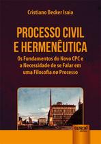 Livro - Processo Civil e Hermenêutica