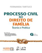 Livro - Processo Civil No Direito de Família - Teoria e Prática - 8ª Edição 2024 Livro - Processo Civil No Direito de Família - Teoria e Prática - 8ª Edição 2024