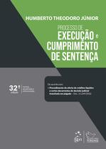 Livro - Processo de Execução e Cumprimento de Sentença - 32ª Edição 2023