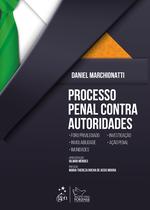 Livro - Processo Penal Contra Autoridades - 1ª Edição 2019