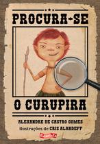 Livro - Procura-se o Curupira Livro - Procura-se o Curupira