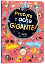 Livro - Procure e ache gigante: A música em cena!