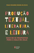 Livro - Produção textual, literatura e leitura