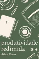 Livro - Produtividade redimida Livro - Produtividade redimida