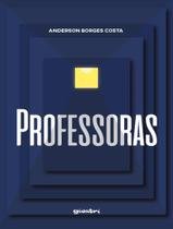 Livro - Professoras - GIOSTRI EDITORA