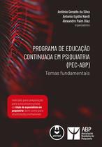 Livro - Programa de Educação Continuada em Psiquiatria (PEC-ABP)