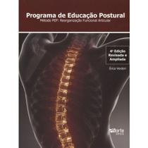 Livro - Programa de Educação Postural: Método PEP: Reorganização Funcional Articular - Érica Verderi