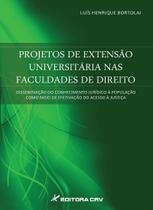 Livro - Projeto de extensão universitária nas faculdades de direito Livro - Projeto de extensão universitária nas faculdades de direito