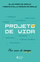 Livro Projeto de Vida: Nas Asas do Tempo