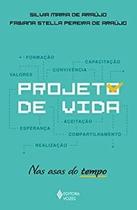 Livro Projeto de Vida: Nas Asas do Tempo Livro Projeto de Vida: Nas Asas do Tempo