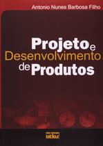 Livro - Projeto E Desenvolvimento De Produtos