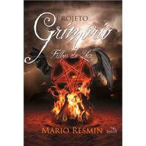 Livro - Projeto grimório : Filhos da luz Livro - Projeto grimório : Filhos da luz