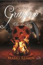 Livro - Projeto grimório : Filhos da luz Livro - Projeto grimório : Filhos da luz