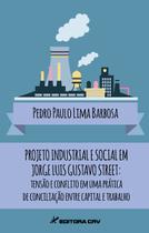 Livro - Projeto industrial e social em jorge luis gustavo street