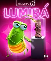 Livro - Projeto Lumirá - História - 3º Ano Livro - Projeto Lumirá - História - 3º Ano