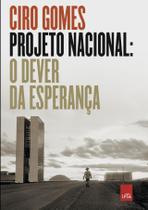 Livro - Projeto Nacional: O dever da esperança Livro - Projeto Nacional: O dever da esperança