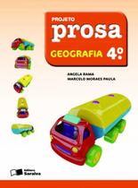 Livro - Projeto Prosa - Geografia - 4º Ano