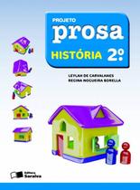 Livro - Projeto Prosa - História - 2º Ano