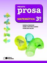Livro - Projeto Prosa - Matemática - 3º Ano Livro - Projeto Prosa - Matemática - 3º Ano
