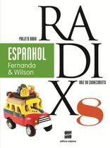 Livro - Projeto Radix - Espanhol - 8º Ano