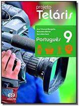 Livro - Projeto Telaris - Portugues - 9º Ano - 2º Ed - Ati - Atica Didaticos