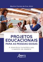 Livro - Projetos Educacionais para as Pessoas Idosas