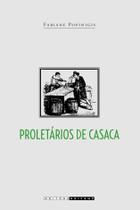 Livro - Proletários de casaca Livro - Proletários de casaca