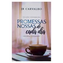 Livro: Promessas Nossas De Cada Dia Jb Carvalho - CHARA