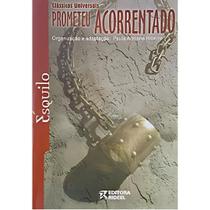 Livro: Prometeu Acorrentado - Autor: Ésquilo