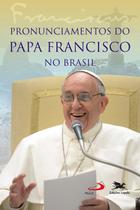 Livro - Pronunciamentos do Papa Francisco no Brasil