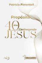 Livro - Propósito 40 dias conhecendo Jesus