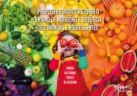Livro - Propostas didáticas para o ensino de nutrição e dietética de crianças e adolescentes