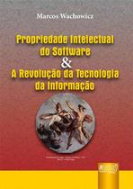 Livro - Propriedade Intelectual do Software e Revolução da Tecnologia da Informação