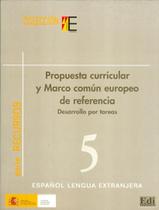 Livro - Propuesta Curricular Y Marco Comun Europeo De Referencia Livro - Propuesta Curricular Y Marco Comun Europeo De Referencia