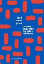 Livro - Prosas seguidas de Odes mínimas (Edição de bolso)
