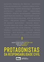 Livro - Protagonistas da Responsabilidade Civil - 1ª ED - 2022