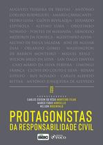 Livro - Protagonistas da Responsabilidade Civil - 1ª ED - 2022