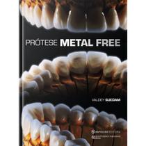 Livro Prótese Metal Free - Valdey Suedam Livro Prótese Metal Free - Valdey Suedam