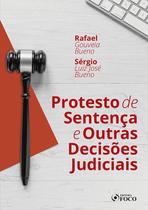 Livro - PROTESTO DE SENTENÇA E OUTRAS DECISÕES JUDICIAIS