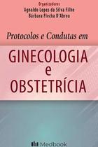 Livro - Protocolos e condutas em ginecologia e obstetrícia