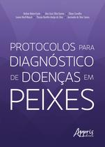 Livro - Protocolos para diagnóstico de doenças em peixes Livro - Protocolos para diagnóstico de doenças em peixes