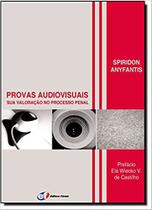 Livro - Provas audiovisuais - sua valoração no processo penal