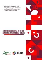 Livro - Proyección Científica de La Red Académica Internacional Reoalcei Livro - Proyección Científica de La Red Académica Internacional Reoalcei