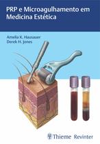 Livro - PRP e Microagulhamento em Medicina Estética