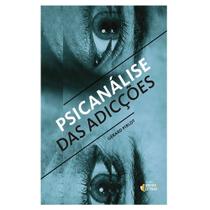 Livro - Psicanálise das adicções Livro - Psicanálise das adicções