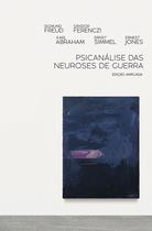 Livro - Psicanálise das neuroses de guerra