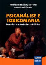Livro - Psicanálise e Toxicomania