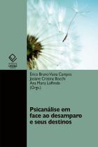 Livro - Psicanálise em face ao desamparo e seus destinos