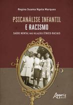 Livro - Psicanálise infantil e racismo: